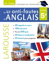 Le kit anti-fautes d'anglais, spécial 5e : 12-13 ans : conforme aux programmes - Céline Leclerc