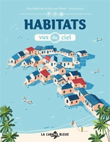 Habitats vus du ciel - David Marchand