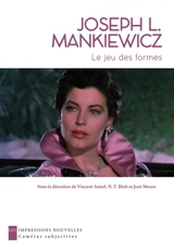 Joseph L. Mankiewicz : le jeu des formes