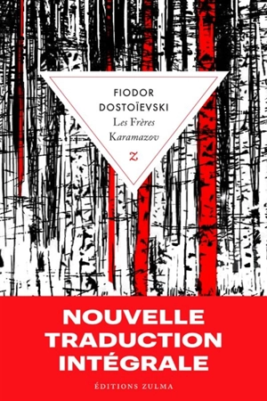 Les frères Karamazov - Fédor Dostoievski
