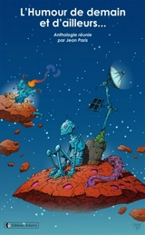 L'humour de demain et d'ailleurs...