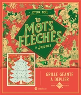 Joyeux Noël : Les mots fléchés de Jujubier : Grille géante - Jujubier