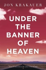 Under the Banner of Heaven - Jon Krakauer