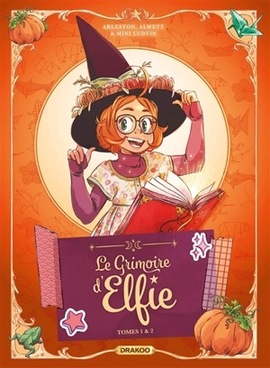Le grimoire d'Elfie : tomes 1 & 2 - Christophe Arleston