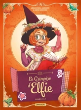 Le grimoire d'Elfie : tomes 1 & 2 - Christophe Arleston