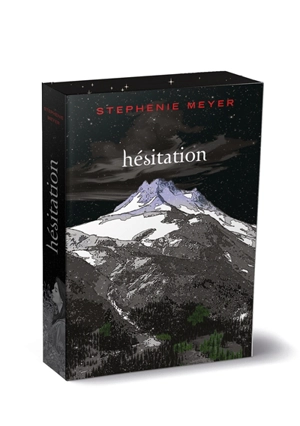 Hésitation - Stephenie Meyer