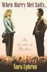When Harry Met Sally... - Nora Ephron