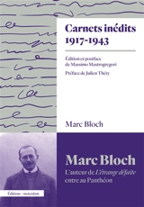 Carnets inédits : 1917-1943 - Marc Bloch