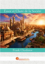 Essor et Chute de la Société - Chodorov, Frank