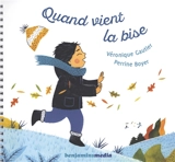 Quand vient la bise - Véronique Gautier