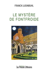 Le mystère de Fontfroide - Franck Luginbuhl