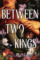 Between Two Kings Vol. 2 - Straube, Lindsay