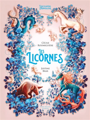 Les licornes - Cécile Roumiguière