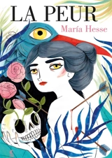 La peur - Maria Hesse