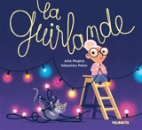 La guirlande - Julie Mugica