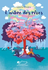 L'arbre des rêves - Isabelle Minière