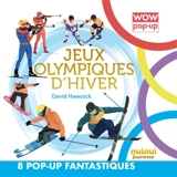 Jeux Olympiques d'hiver : 8 pop-up fantastiques - David Hawcock