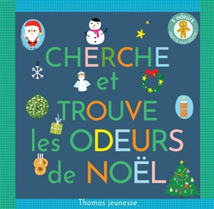 Cherche et trouve les odeurs de Noël - Marie Delhoste
