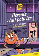 Hercule, chat policier. Pièges à la gym ! - Christian Grenier
