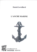 L'ancre marine : exhortation laïque - Daniel Leveillard