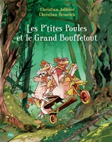 Les p'tites poules. Les p'tites poules et le Grand Bouffetout - Christian Jolibois