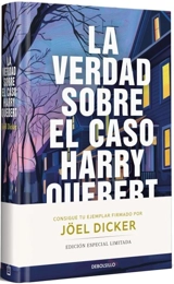 La verdad sobre el caso Harry Quebert(Edicion limitada firmada);The - Joël Dicker