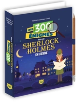 Mes 300 énigmes pour les Sherlock Holmes en herbe - Valérie Cluzel