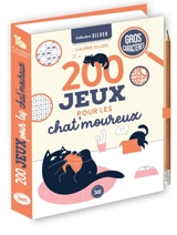 200 jeux pour les chat'moureux - Valérie Cluzel