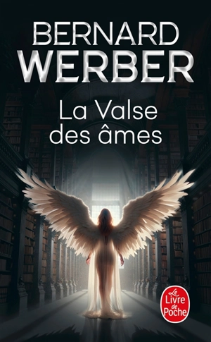 La valse des âmes - Bernard Werber