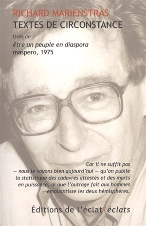 Textes de circonstance : tirés de Etre un peuple en diaspora, Maspero, 1975 - Richard Marienstras