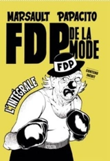 FDP de la mode : l'intégrale - Marsault