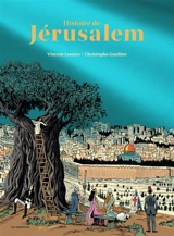 Histoire de Jérusalem - Vincent Lemire