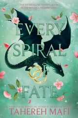 Every Spiral of Fate Vol. 4 - Tahereh Mafi