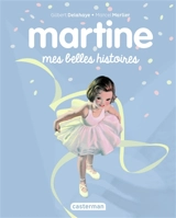 Martine : mes belles histoires - Gilbert Delahaye