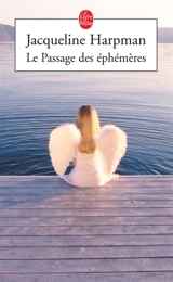 Le passage des éphémères - Jacqueline Harpman