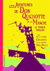 Les aventures de Don Quichotte de la Manche, le fameux Hidalgo - Rob Davies