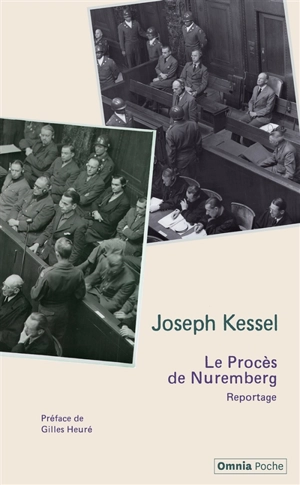 Le procès de Nuremberg : reportage - Joseph Kessel