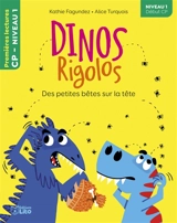 Dinos rigolos. Des petites bêtes sur la tête - Kathie Fagundez