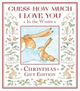 Guess How Much I Love You in the Winter - McBratney, Sam,  Jeram, Anita (ILT)