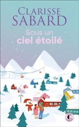 Sous un ciel étoilé - Clarisse Sabard