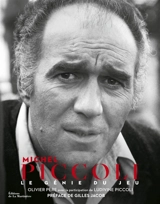Michel Piccoli : le génie du jeu - Olivier Père
