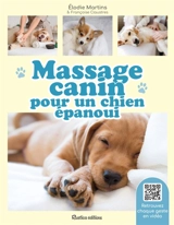 Massage canin pour un chien épanoui - Elodie Martins