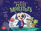 Petits monstres - David Walliams