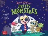 Petits monstres - David Walliams
