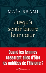 Jusqu'à sentir battre leur coeur - Maïa Brami