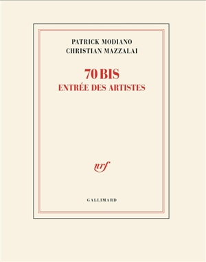 70 bis, entrée des artistes - Patrick Modiano