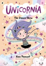 Unicornia : The Dance Show - Ana Punset
