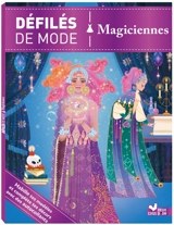 Défilés de mode : Magiciennes