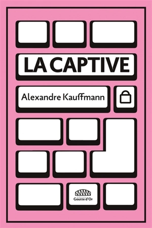 La captive - Alexandre Kauffmann