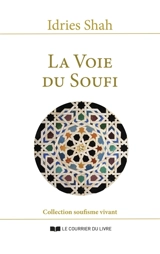 La voie du soufi - Idries Shah